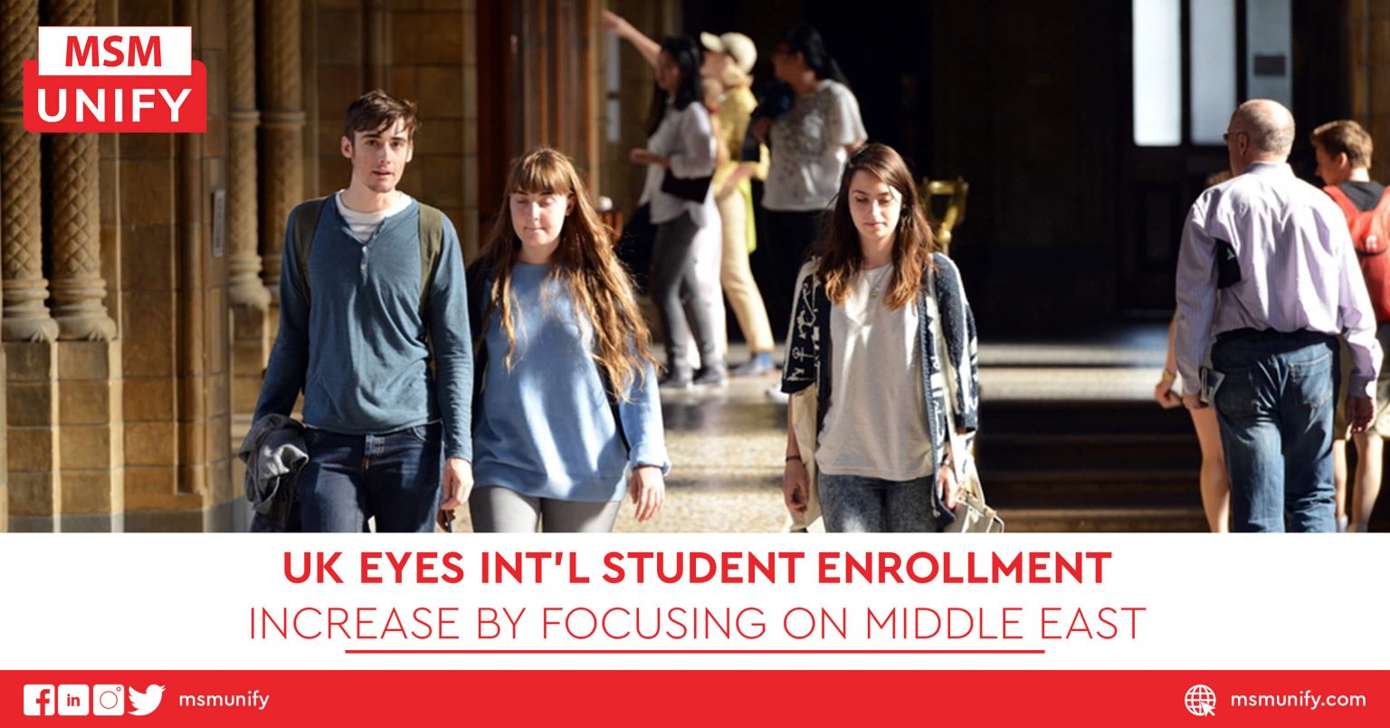 UK Eyes Int’l Student Enrollment Increase by Focusing on Middle East